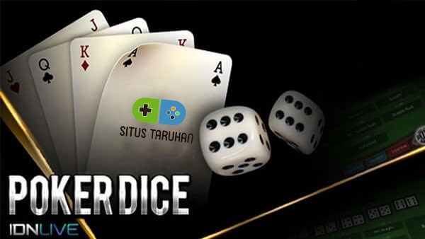 Panduan Cara Menang Bermain Permainan Dadu Poker