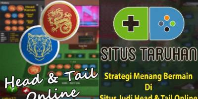 Strategi Menang Bermain Di Situs Judi Head Tail Online